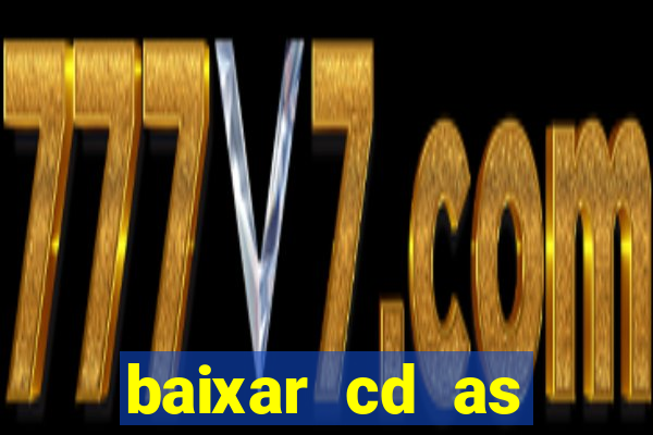 baixar cd as melhores de edson gomes